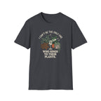 I Can't Be The Only One T-Shirt