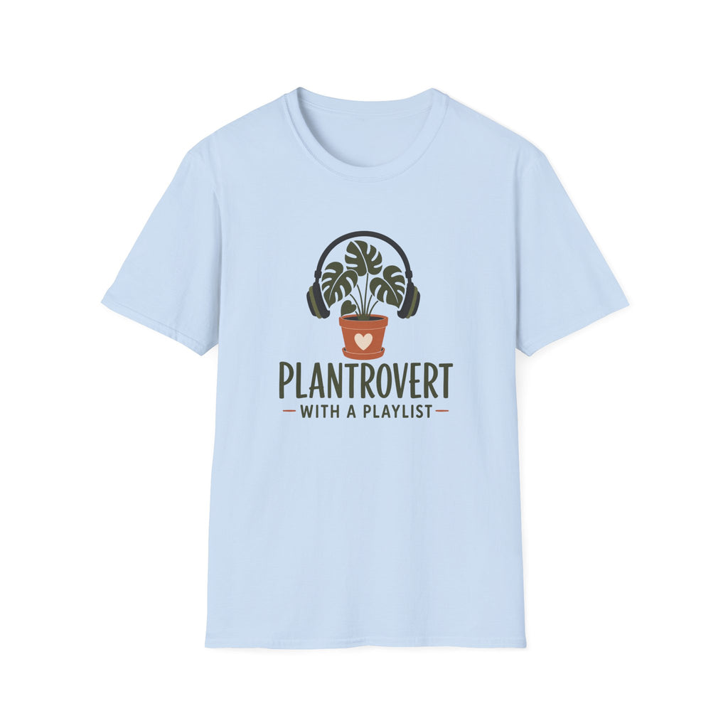Plantrovert With A Playlist T-Shirt