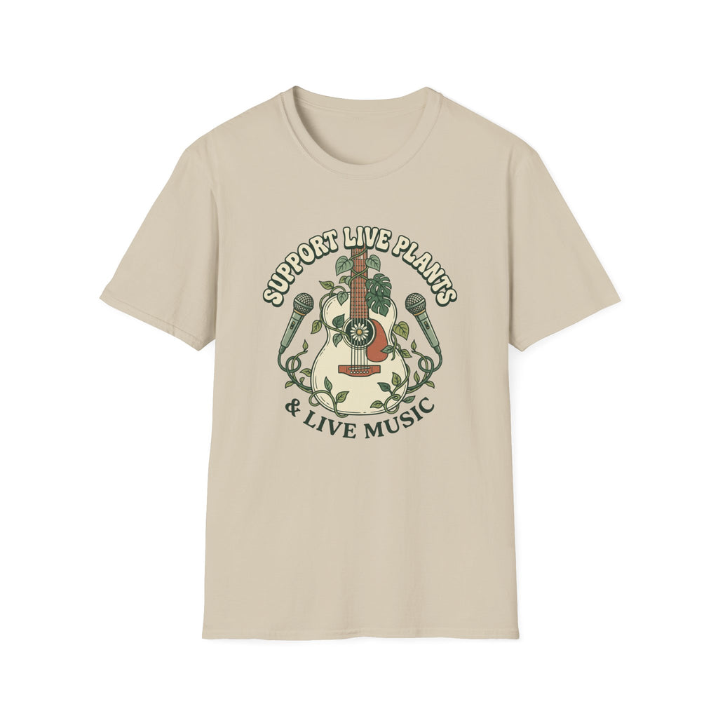 Support Live Plants & Live Music T-Shirt