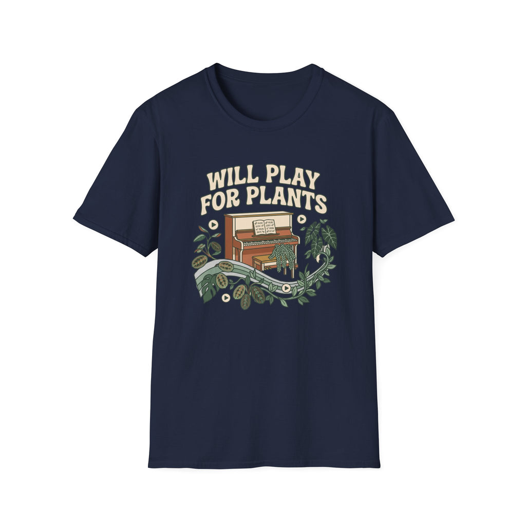 Will Play For Plants T-Shirt