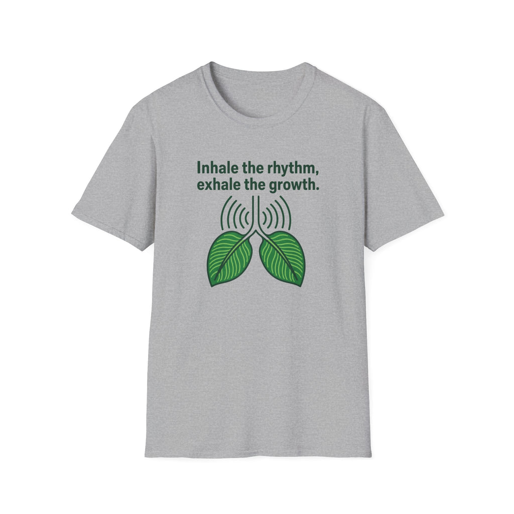 Inhale the Rhythm, Exhale the Growth T-Shirt