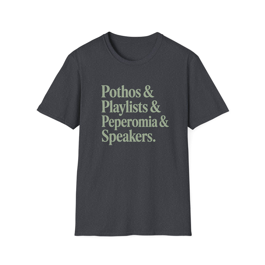 Pothos & Playlists & Peperomia & Speakers T-Shirt