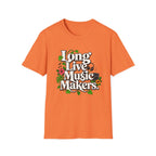 Long Live Music Makers T-Shirt