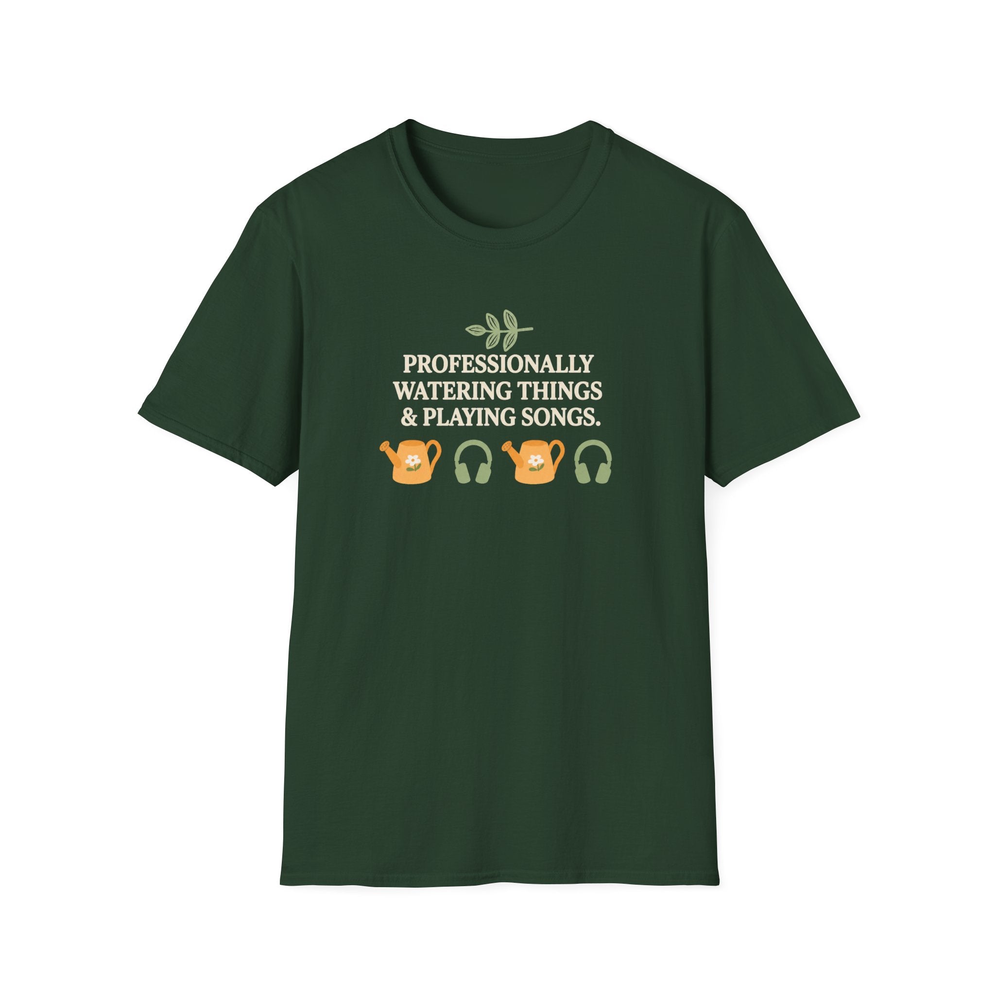 Professionally Watering Things & Playing Songs T-Shirt