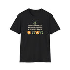 Professionally Watering Things & Playing Songs T-Shirt