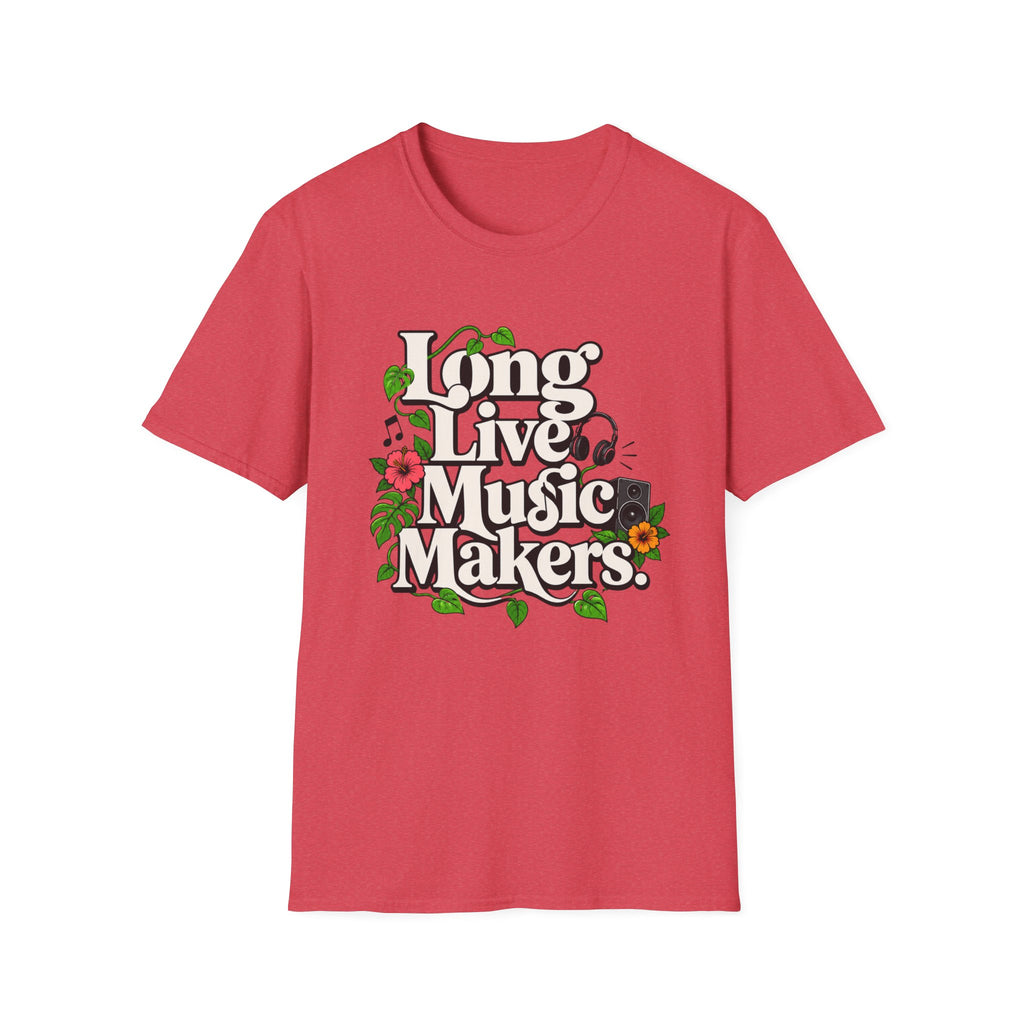 Long Live Music Makers T-Shirt