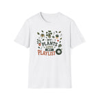 My Plants Love My Playlist T-Shirt