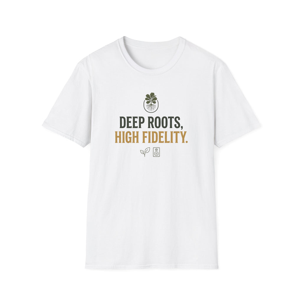 Deep Roots High Fidelity T-Shirt