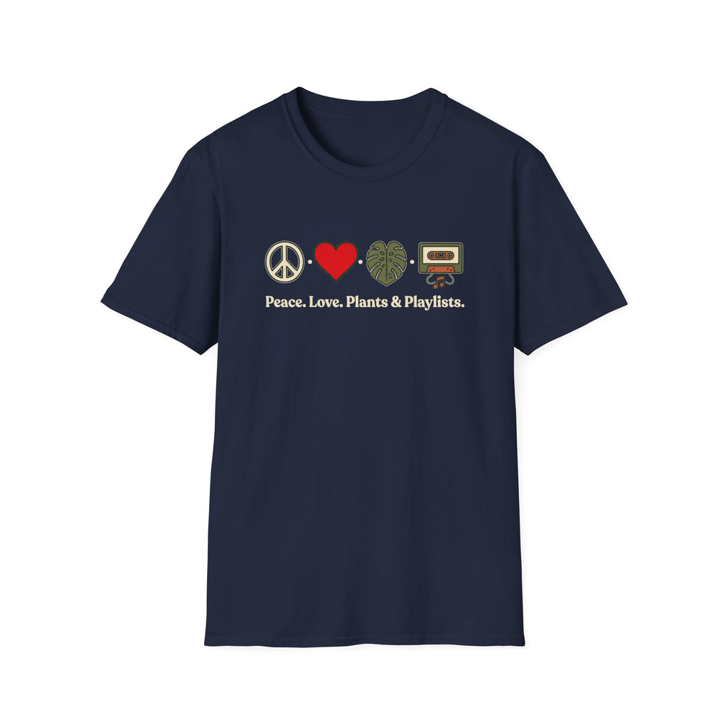 Peace. Love. Plants & Playlists. T-Shirt