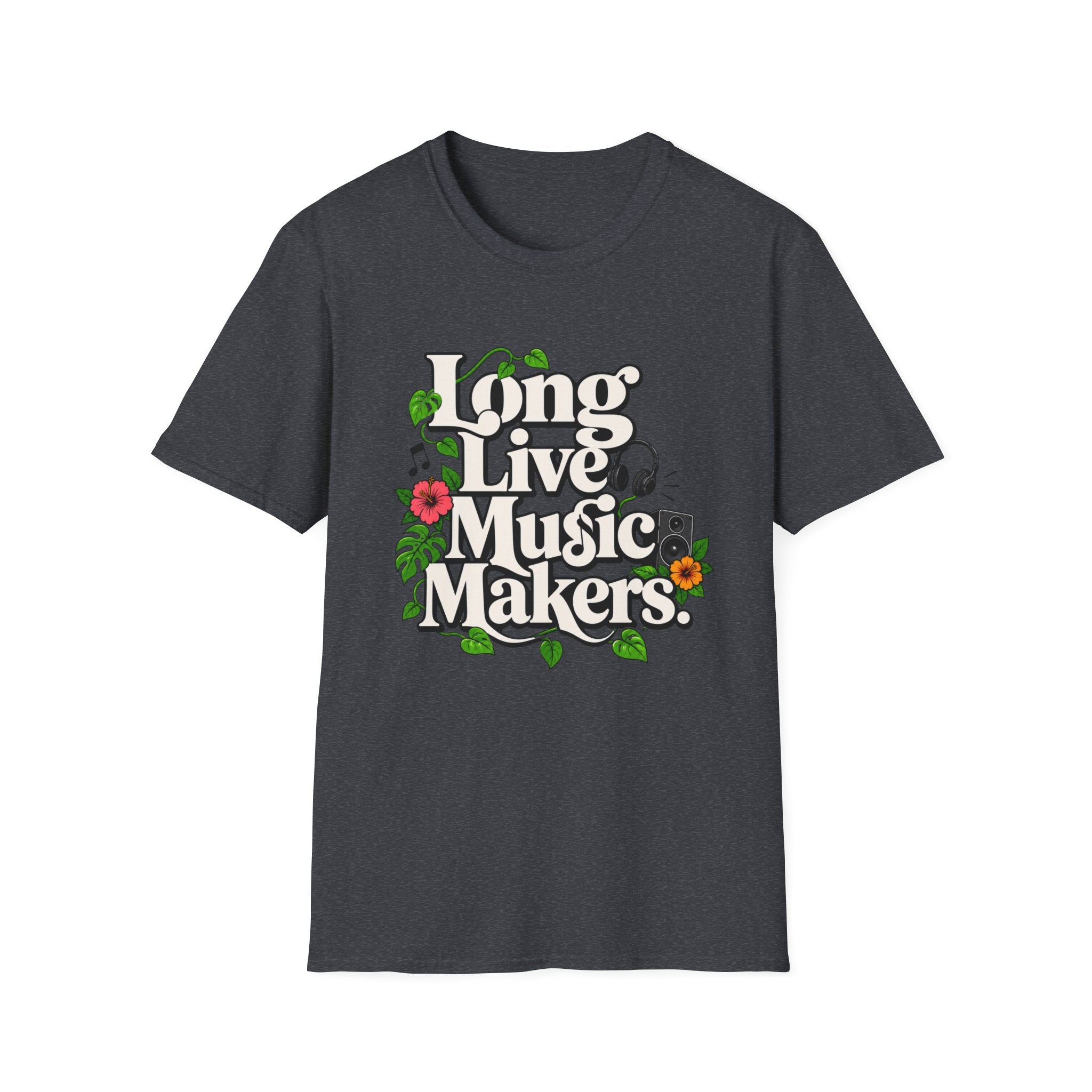 Long Live Music Makers T-Shirt