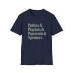 Pothos & Playlists & Peperomia & Speakers T-Shirt