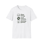 Slow Living, Loud Records, Thriving Greens T-Shirt