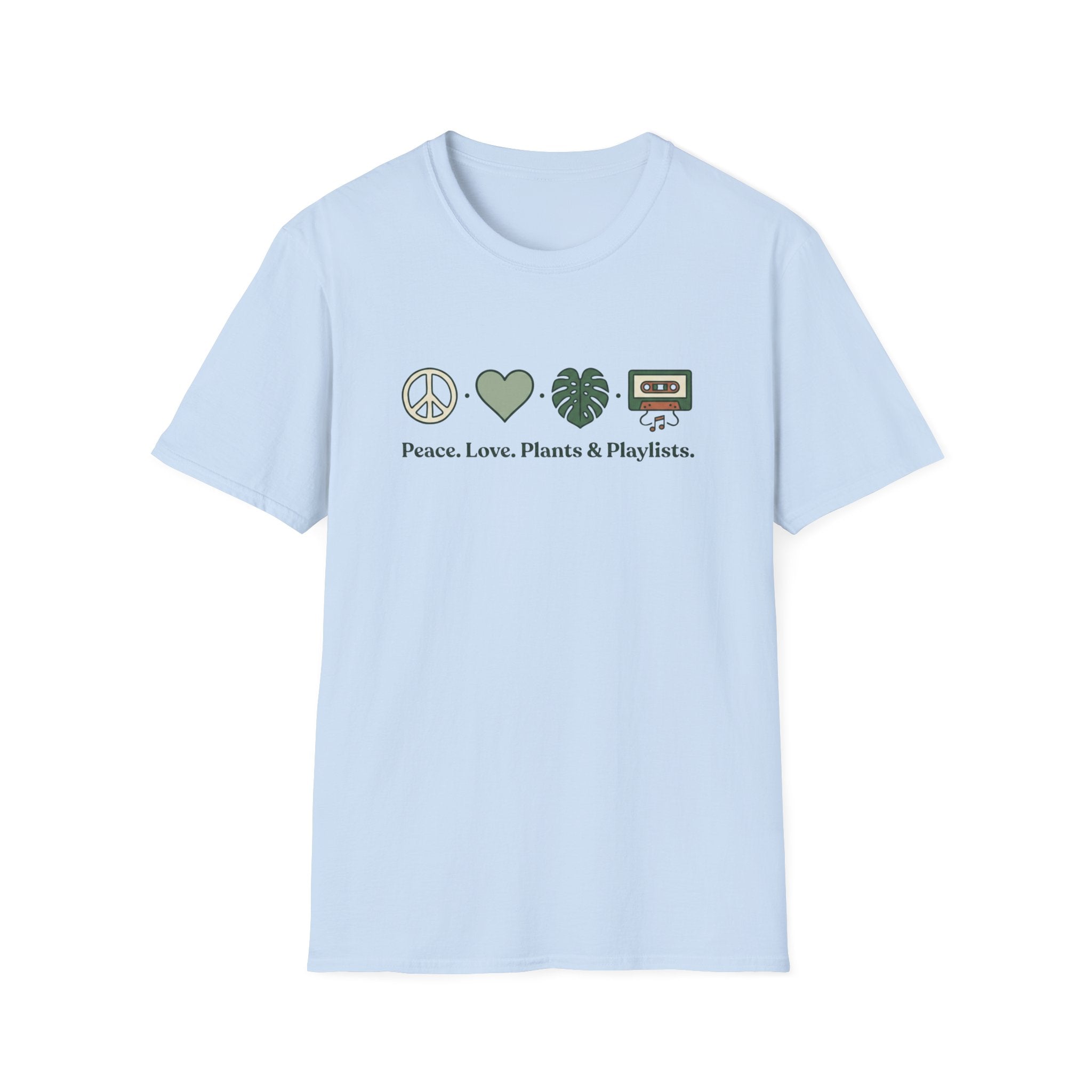 Peace. Love. Plants & Playlists. T-Shirt