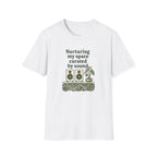 Nurturing My Space Curated By Sound T-Shirt