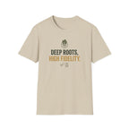 Deep Roots High Fidelity T-Shirt