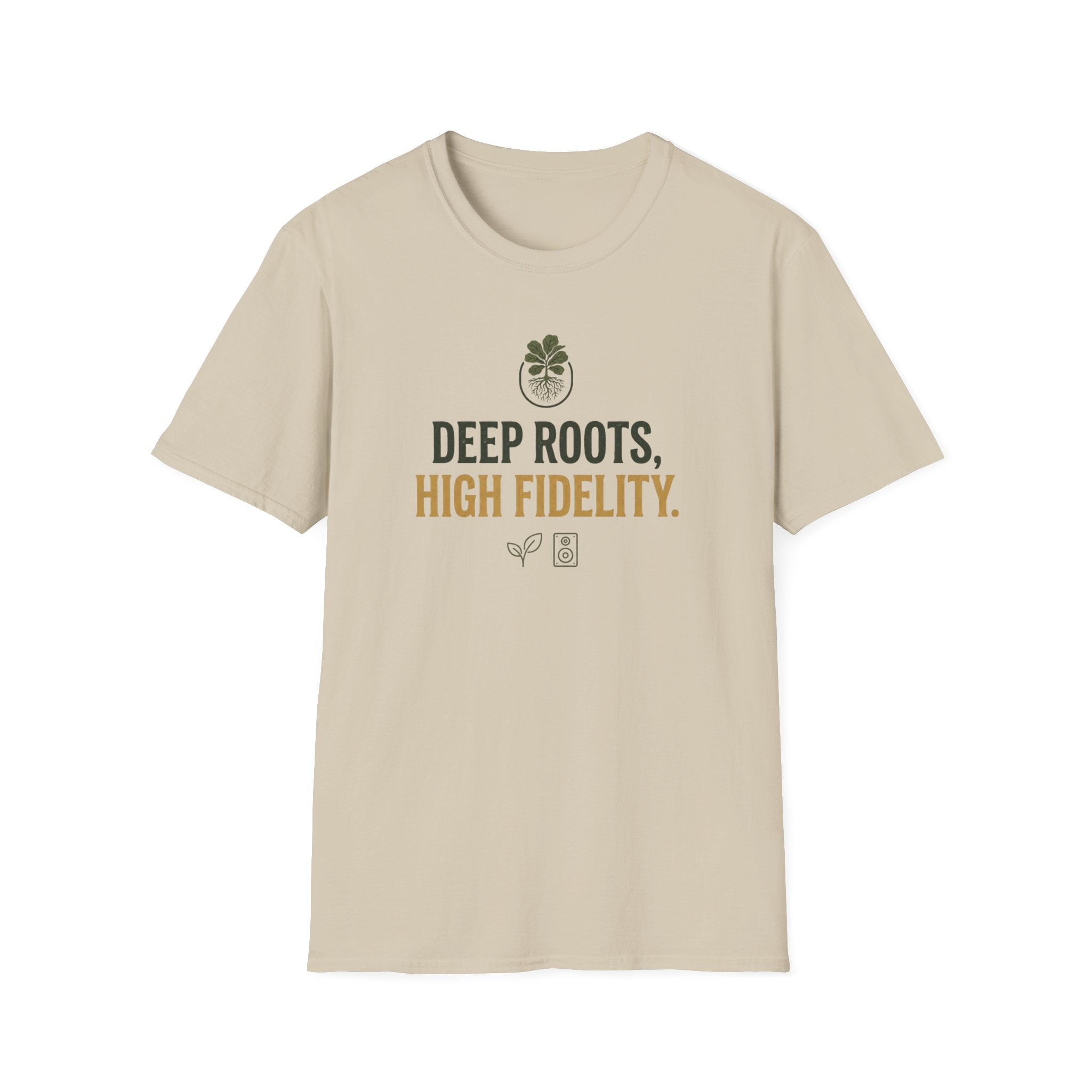 Deep Roots High Fidelity T-Shirt