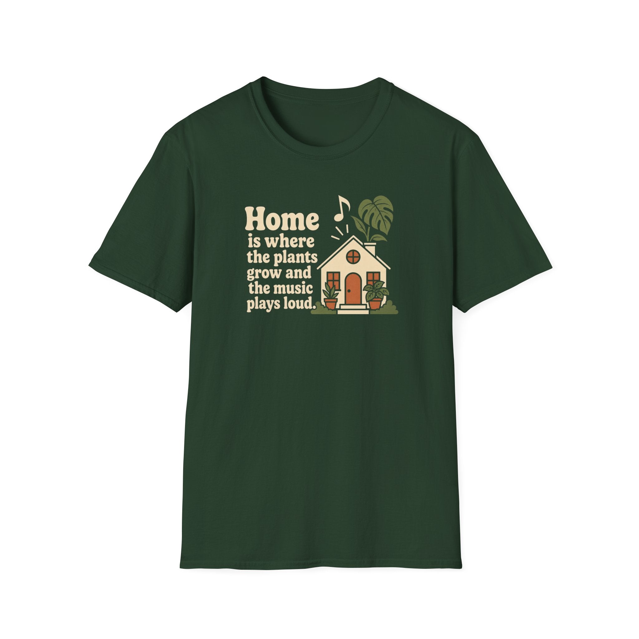 Home is Where the Plants Grow T-Shirt