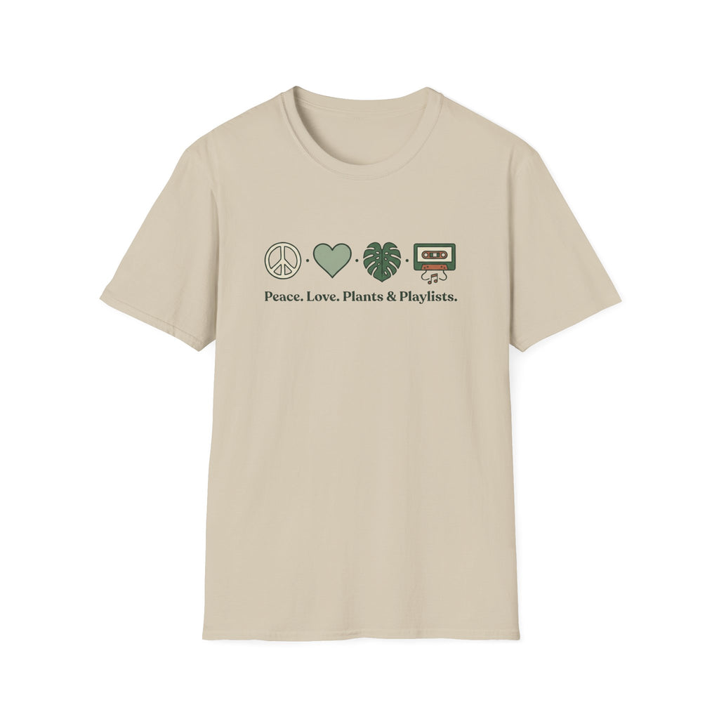 Peace. Love. Plants & Playlists. T-Shirt