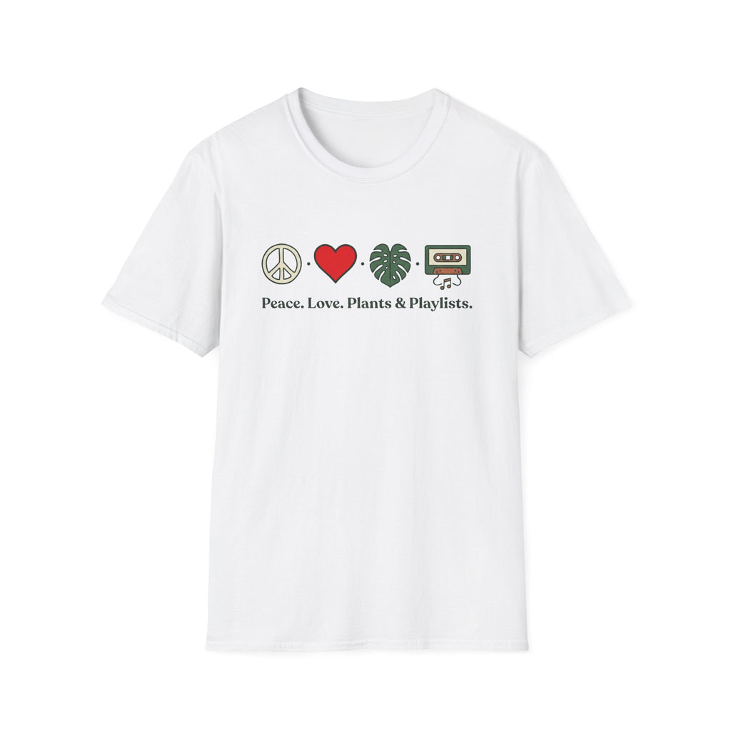 Peace. Love. Plants & Playlists. T-Shirt